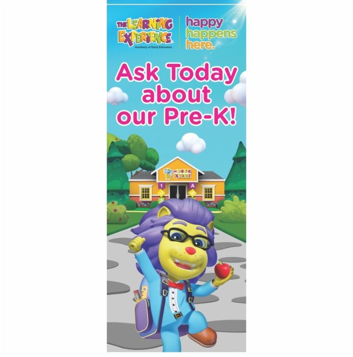 25″ x 63″ Ask Today About Our Pre-K
