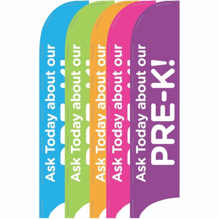Ask Today About our Pre-K Tail Feather Flag